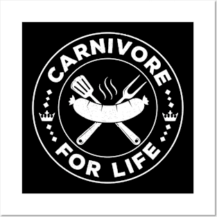 Carnivore for Life A Design for Carnivore Diet Enthusiasts Posters and Art